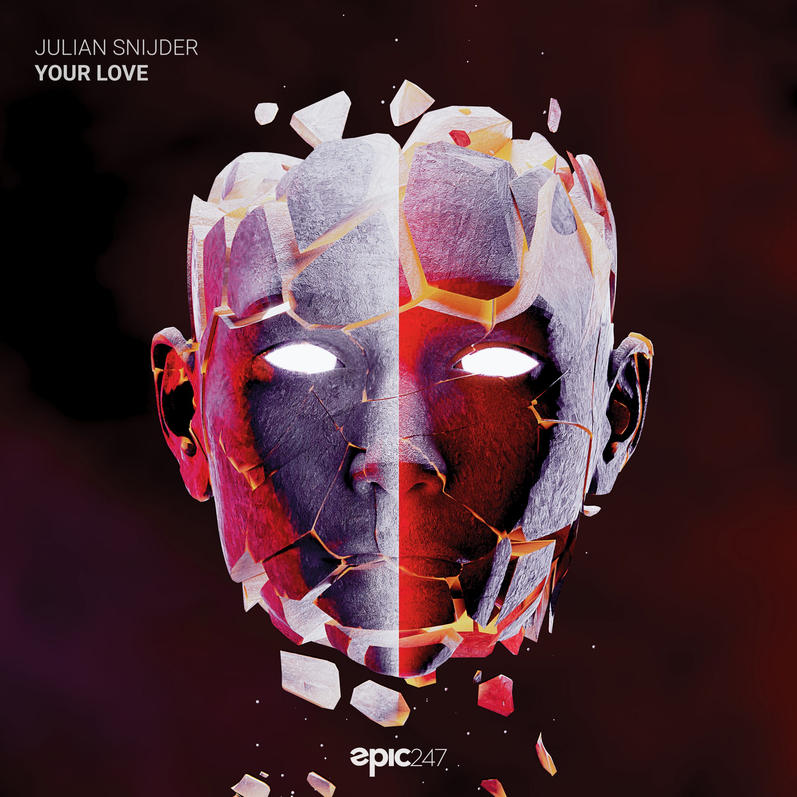 Julian Snijder - Your Love - Epic247 Music Group